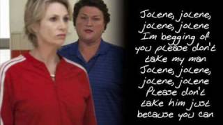 Glee  Jolene With Lyrics [upl. by Nospmas725]