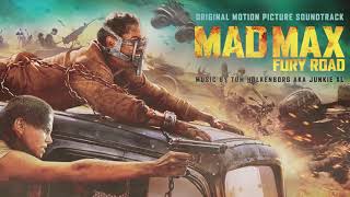 Mad Max Fury Road Soundtrack  Brothers In Arms Extended Tom Holkenborg Junkie XL  WaterTower [upl. by Drarej]