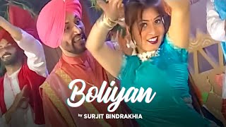 Boliyan Surjit Bindrakhia  Boli Pa Mitra [upl. by Kerge]