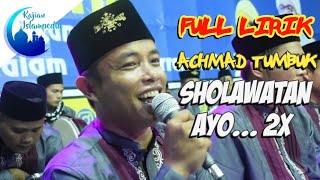 BIKIN SEMANGAT Lirik Mat Tumbuk  Ayo Sholawatan Full [upl. by Darya135]