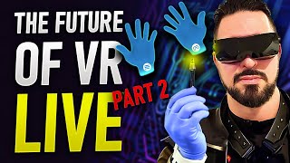 Discussing the future of VR Part 2  new vr news live [upl. by Thynne170]