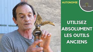 Pourquoi fautil ABSOLUMENT dénicher des OUTILS ANCIENS [upl. by Shuman]