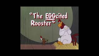 Every Single Foghorn Leghorn Title Card Part 1 [upl. by Ambrogio]