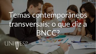 Metodologias Ativas e interdisciplinaridade na educação  Temas contemporâneos transversais [upl. by Ynohtnad]