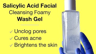 Salicylic Acid Acne Face Wash Cleanser With 2 Salicylic Acid Effective Simple And Easy Recipe [upl. by Wivinia]