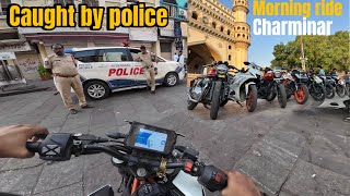 Morning ride to Charminar  Caught by police  TELUGU MOTOVLOG  veyron rider  cops trending [upl. by Halstead]