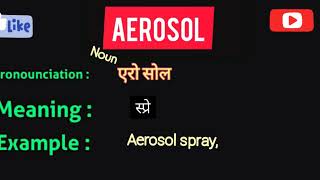 aerosol What is the meaning of aerosol in Hindi Meaning  Pronounciation of aerosol  Example [upl. by Luanni174]