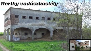 Horthy vadászkastély  tsz idők után [upl. by Steen622]