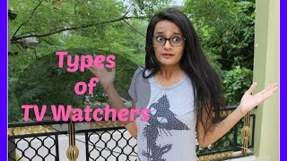 Different Types of TV Watchers  Indian Youtuber  DiviSaysWhat [upl. by Arodoet]