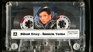 Bülent Ersoy  İkimizin Yerine [upl. by Ettegirb]