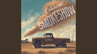 Oklahoma Smokeshow [upl. by Nitsraek]