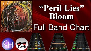 quotPeril Liesquot  Bloom  Full Band Chart Preview  Clone Hero Custom [upl. by Drauode]