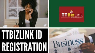 How to register online for your TTbizlink ID  Register a Business in Trinidad amp Tobago  Step 1 [upl. by Christmas]