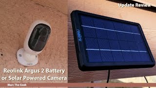 Reolink Argus 2 Battery or Solar Powered Camera Update Review [upl. by Lerrehs]