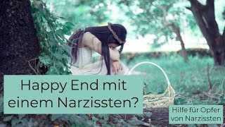 Narzissmus  Happy End mit Narzissten [upl. by Alimrahs]