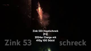 Zink 533 Vogelschreck F4 Aktuelle Charge 2024 410g auf 100 Stück [upl. by Ahsiak]