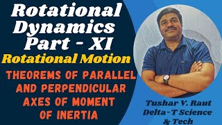 Rotational Motion 👉🏻 Moment of Inertia 👉🏻 Theorems of Parallel and perpendicular axes [upl. by Tammie]