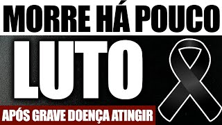 👉 PAÍS EM LUTO FAMOSA MORREU HÁ POUCO AOS 48 ANOS DEIXARÁ MUITAS SAUDADES [upl. by Pike]