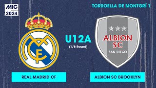 MICFootball24  Fase Final  Real Madrid vs Albion SC U12A [upl. by Duhl]