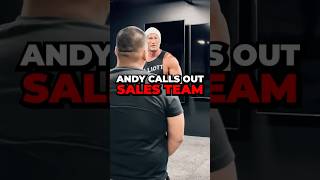 ANDY CALLS OUT SALES TEAM [upl. by Chobot]