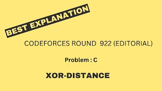 Codeforces Round 922 Div 2  Problem C  XORdistance [upl. by Kabob431]