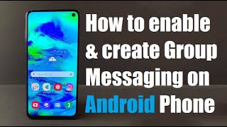 How to enable amp create Group Messaging on Android Phone [upl. by Ylram]