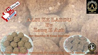 Alsi Ke LadduPinniالسی کے لڈو Yummiest recipe with full of nutritionDiet waly bhi bana sktae hai [upl. by Verras158]