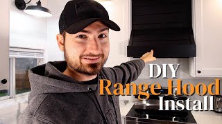 DIY Custom Range Hood Install [upl. by Peih]