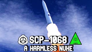 SCP1068 A Harmless Nuke  The Toy that Mimics Mass Destruction [upl. by Itnahsa]