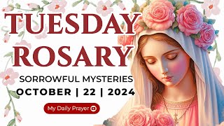 HOLY ROSARY TUESDAY🔴SORROWFUL MYSTERIES OF THE ROSARY🌹 OCTOBER 22 2024 PRAYER FOR SPIRITUAL GROWTH [upl. by Adkins]