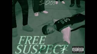 LSRPICSONG SDot  FREE SUSPECT [upl. by Holbrook]