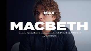 Max McNown  Macbeth Official Performance Video [upl. by Katharina]