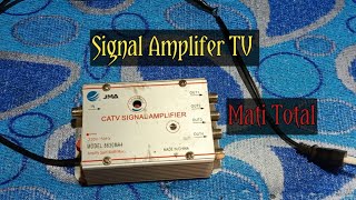 CATV Signal Amplifier Mati Total  Tutorial Servis Penguat Sinyal Tv [upl. by Adnuhser]