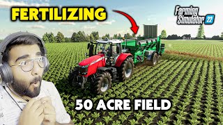 Fertilizing 50 Acre Huge Field  Farming Simulator 22  Hindi Gameplay 34 [upl. by Elam]