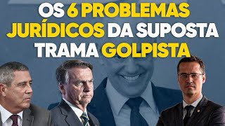 Os 6 problemas da investigação contra Bolsonaro por golpe de Estado [upl. by Ronda]