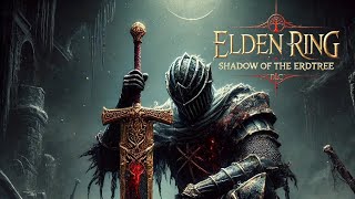 ELDEN RING  Shadow Of The Erdtree DLC  Ep 3 [upl. by Zaid687]