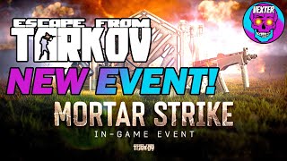 This New Event Will Kill Escape From Tarkov Motar Strike [upl. by Cul]