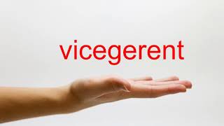 How to Pronounce vicegerent  American English [upl. by Ricki]