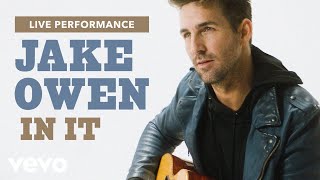 Jake Owen  quotIn Itquot Live Performance  Vevo [upl. by Judon682]