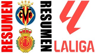 RCD Mallorca vs Villarreal CF 12 Resumen  La Liga 20242025 [upl. by Little836]