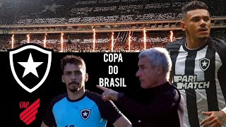 BOTAFOGO x AthleticoPR  BRECHAS DO RIVAL  NILTÃO LOTADO  PELA COPA [upl. by Johnnie844]