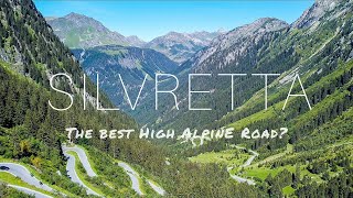 Silvretta High Alpine Road  THE BEST PANORAMIC ROAD IN EUROPE [upl. by Ailalue]