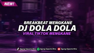 DJ DOLA DOLA BREAKBEAT MENGKANE PLAT KT [upl. by Hanser]