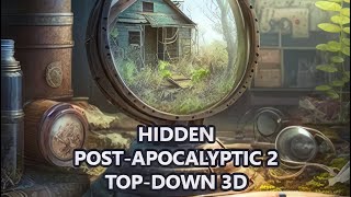 Hidden PostApocalyptic 2 TopDown 3D  GamePlay PC [upl. by Lovering433]