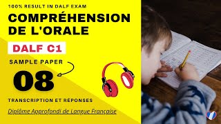 DALF C1  Compréhension de lorale No 08  DALF C1 Listening Practice Test Online [upl. by Shannah]