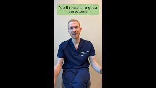 Top 5 Reasons To Get A Vasectomy [upl. by Sillig]