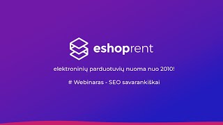 Elektroninės parduotuvės SEO Eshoprentcom Webinaras  SEO savarankiškai [upl. by Zere507]