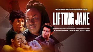 Lifting Jane  Inspirational Faith Drama  Karen Abercrombie  Jane JohnNwankwo [upl. by Eartnoed]