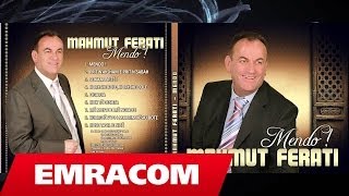 MAHMUT FERATI  02 Prit ne aksham e prit ne sabah [upl. by Oriane660]