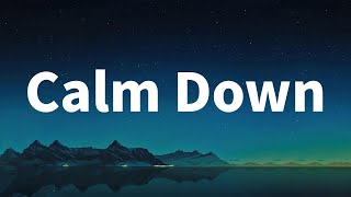 Calm Down  Rema Lyrics [upl. by Ormond]